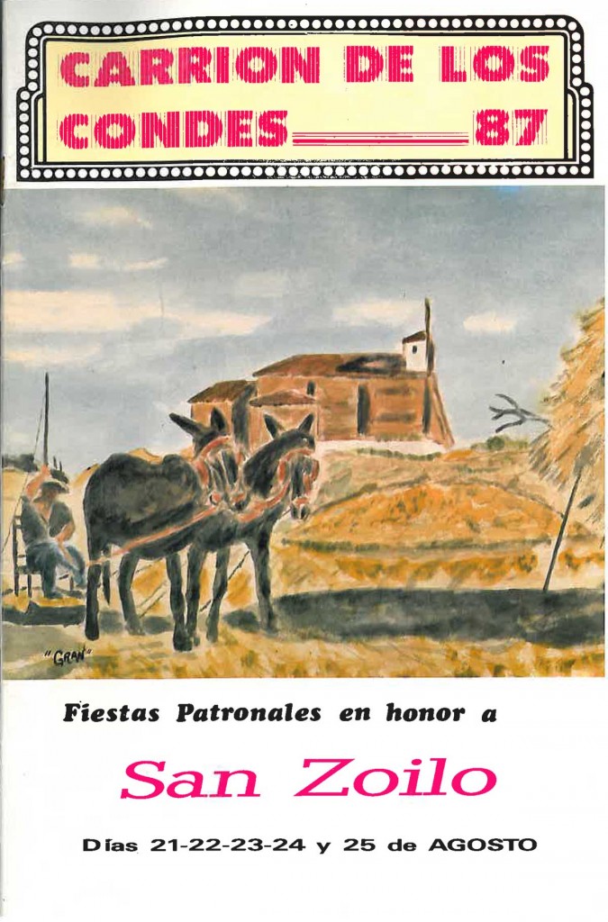 Fiestas patronales de San Zoilo y Nuestra Señora de Belén 1987 Carrión de los Condes